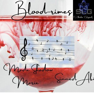 Blood Rhymes feat Sinned and Marie 