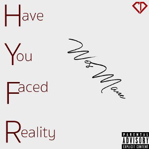 Have You Faced Reality 