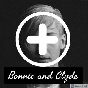 Bonnie and Clyde 