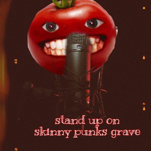 G●REB●RG NEKROTECH - STAND UP ON SKINNY PUNKS GRAVE