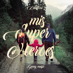 Eduflow - Mis Super Heroes