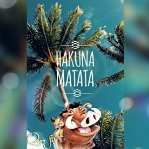 Hakuna Matata
