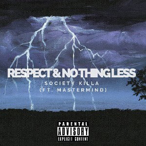 Respect & Nothing Less