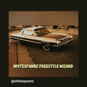 freestyle #whitespawnz 