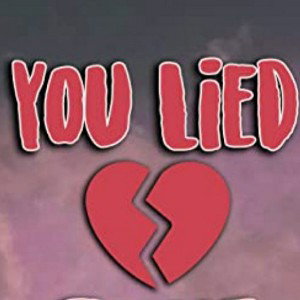You Lied 