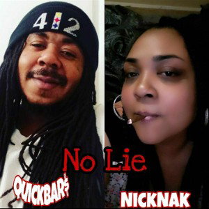 Nicknak & Quickbars - No Lie 