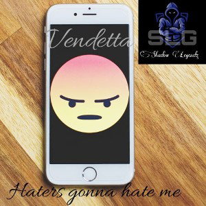 Vendetta_ Haters gonna Hate me 