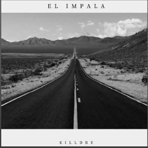 El Impala- KillDre