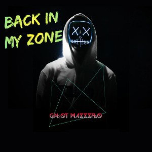 Back In My Zone FT GHO$T 
