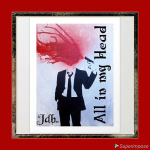 all in my head