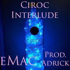 Ciroc Interlude