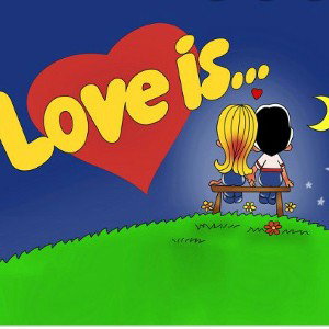 Love is