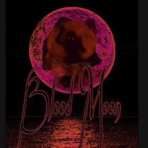 "Blood Moon"