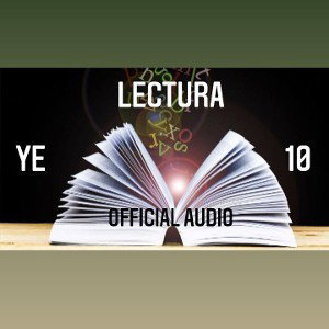 Lectura||YE10||Official Audio 📝