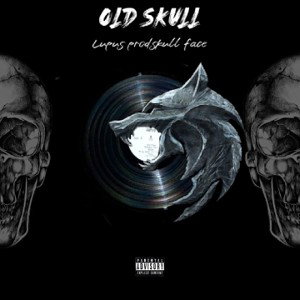 Old skull (ft Lupus) 