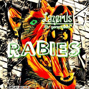 Rabies ft. Garanteed
