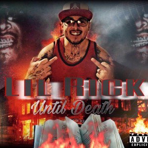 Until Death- Lil Rick