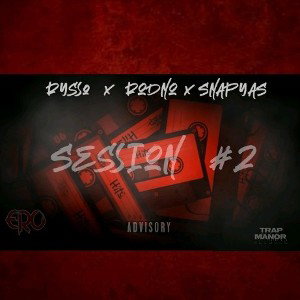 SESSION #2 - RYSSO x RODNO x SNAPYAS (prod.Anttiss)
