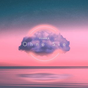 PEAAKK | Ohne Sie