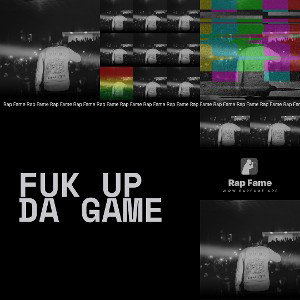 Fuk Up Da Game