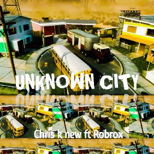 unknown city ft Robrox 