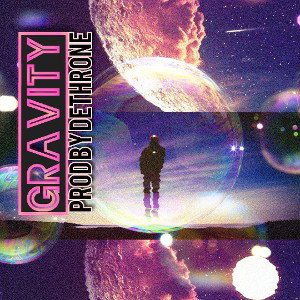 GRAVITY × BEAT BY DETHRONE 