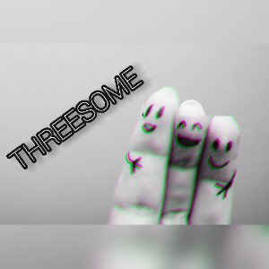 ThreeSome:Life Hard