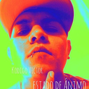 Kodigo Victor - Estado de animo