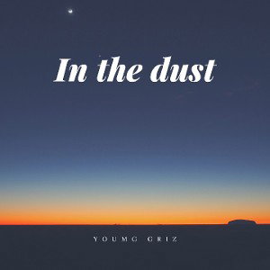 IN THE DUST