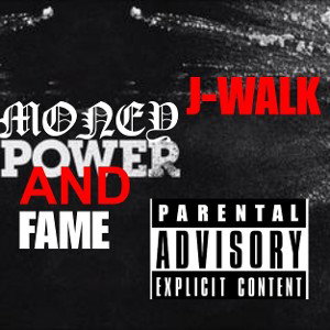 Money Power AND FAME