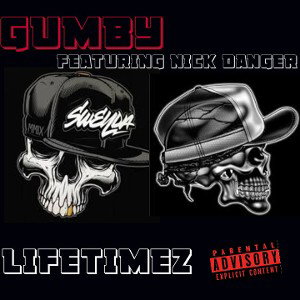  LIFETIMEZ F/NICK DANGER