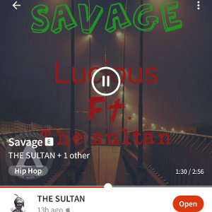Lucious ft The Sultan- Savage