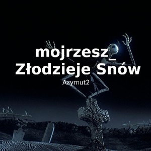 Złodzieje snów 