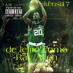 de lejito como Ray Allen freestyle