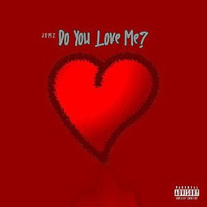 Why do you love me?