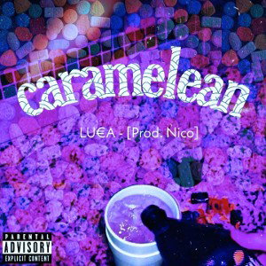 LU€A - Caramelean (Prod. NICO SP)