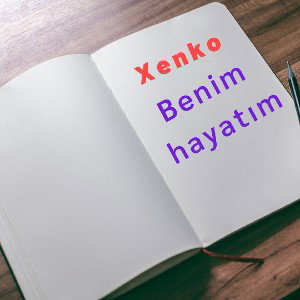 benim hayatım
