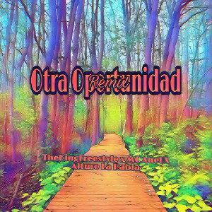 Otra Oportunidad Remix - thekingfreestyle X mc anel X Alturo la rabia