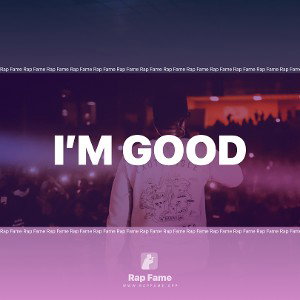 I’m GOOD 