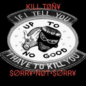 K!LL<>TØÑ¥~~$ØRR¥•ÑØT•$ØRR¥