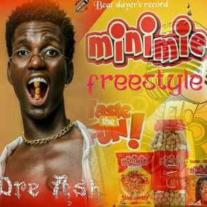 Dre Ash_Minimie_freestyle