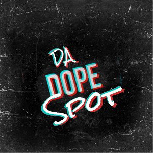 Da Dope Spot Cypher