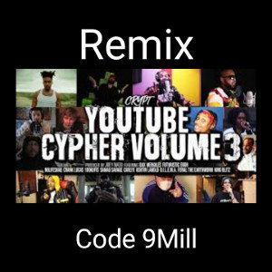 YouTube Cypher Vol 3 Remix