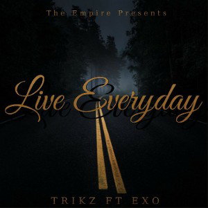 Live Everyday Ft exo 