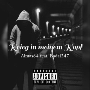 Krieg in meinem Kopf feat. Badal247