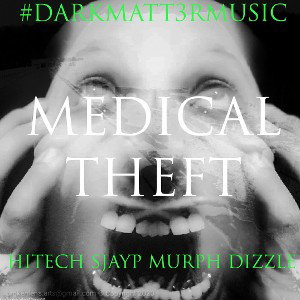 👽💀 Medical Theft💀👽