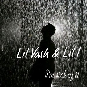 Lil Vash & Lil I - Достало
