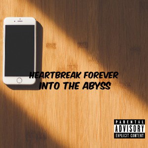 heartbreak forever