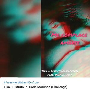 TIKA - DISFRUTO Ft. Carla Morrison (Challenge)