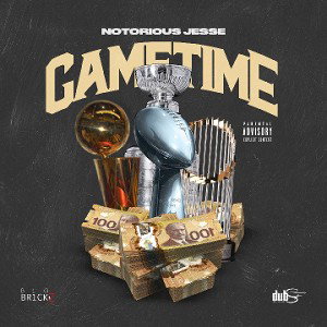Notorious Jesse- GAMETIME